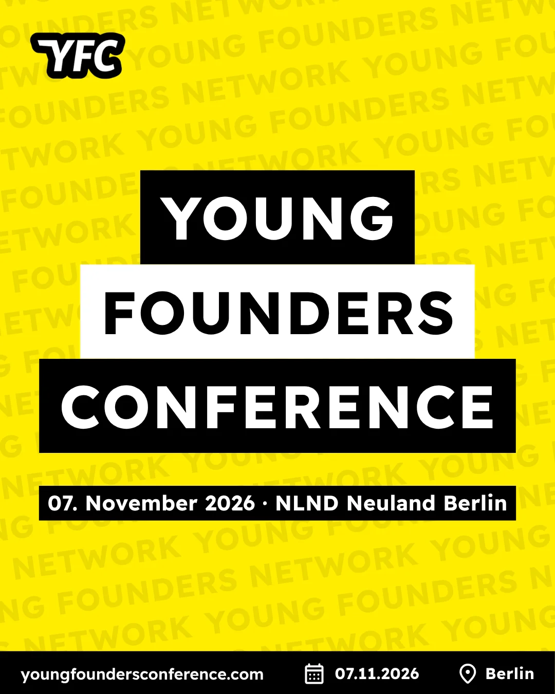 Young Founders Conference 2026, 7 November 2026, NLND Berlin